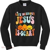 Life Without Jesus Is Scary Fun Halloween Pumpkin Christian Catholic Kids Sweatshirt thumb 0