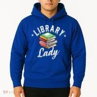 Library Workers Library Lady Librarians School Librarians Gift Hoodie thumb 2