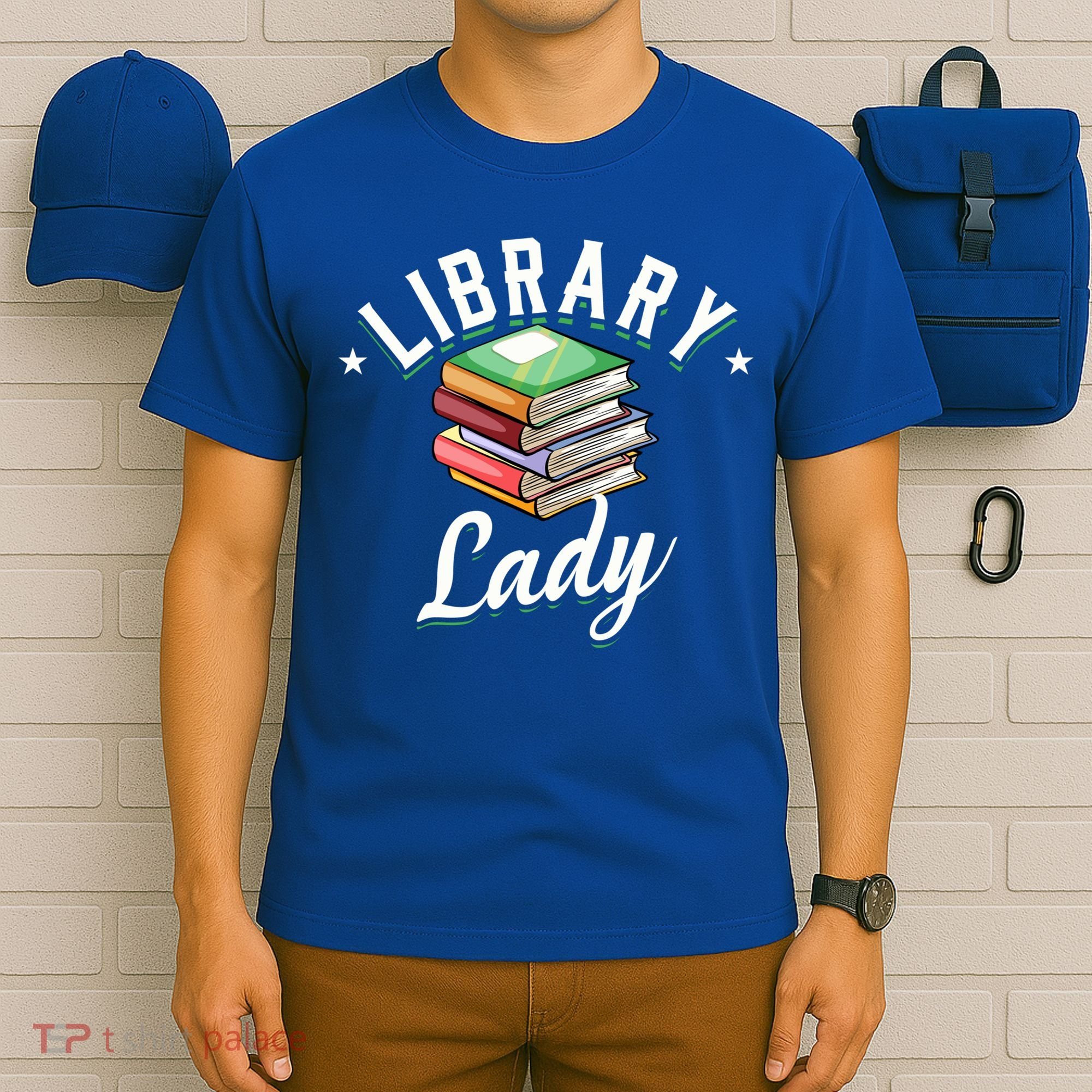 Library Workers Library Lady Librarians School Librarians Gift T-Shirt