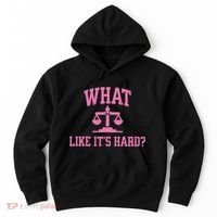 Lawyer What Like ItS Hard Hoodie thumb 0