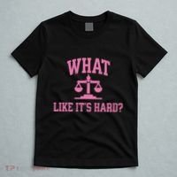 Lawyer What Like ItS Hard T-Shirt thumb 5