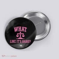 Lawyer What Like ItS Hard Button thumb 0