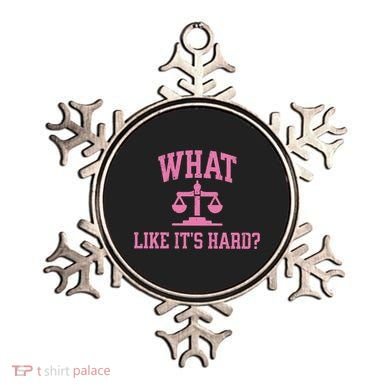 Lawyer What Like ItS Hard Ornament