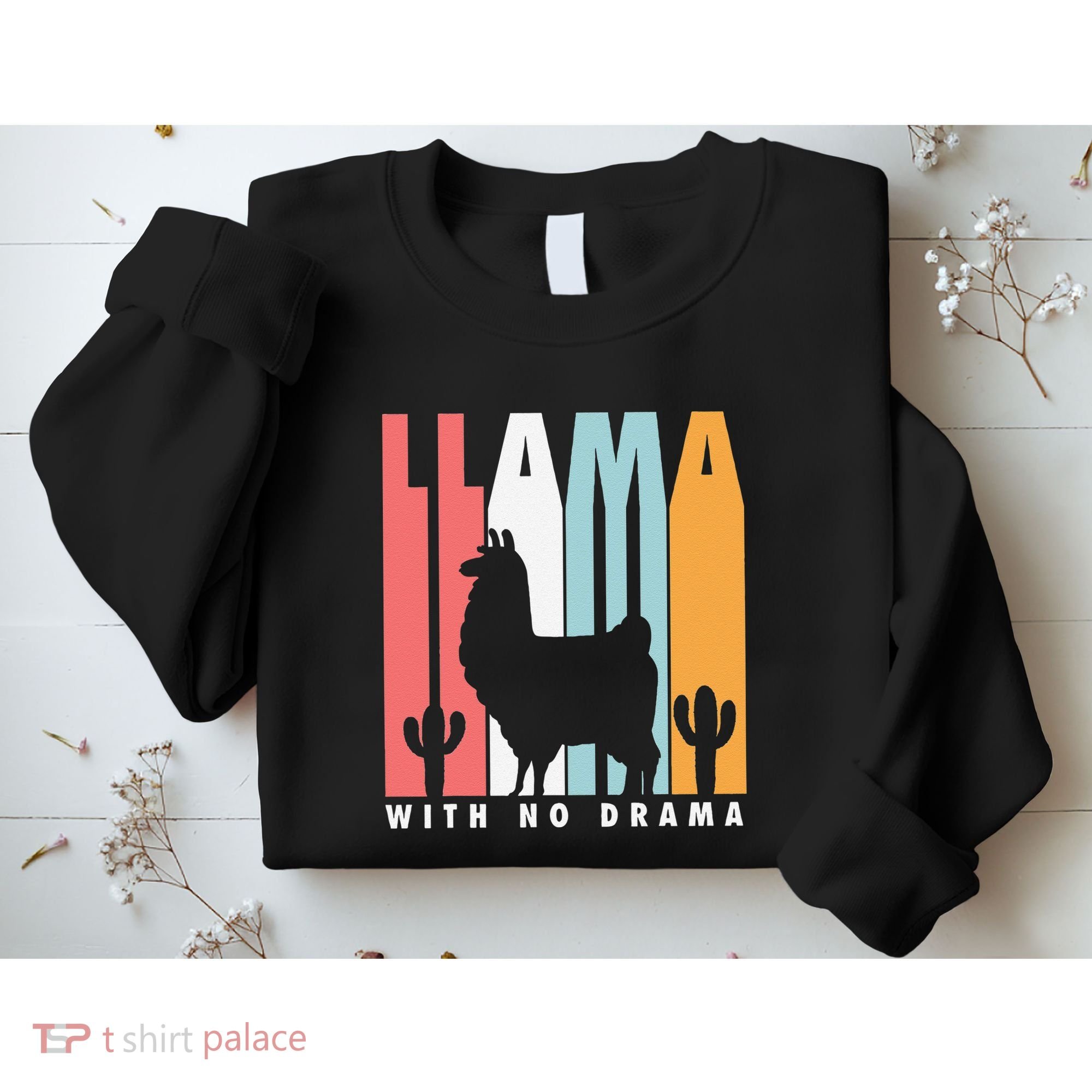 Llama With No Drama No Drama Llama Sweatshirt