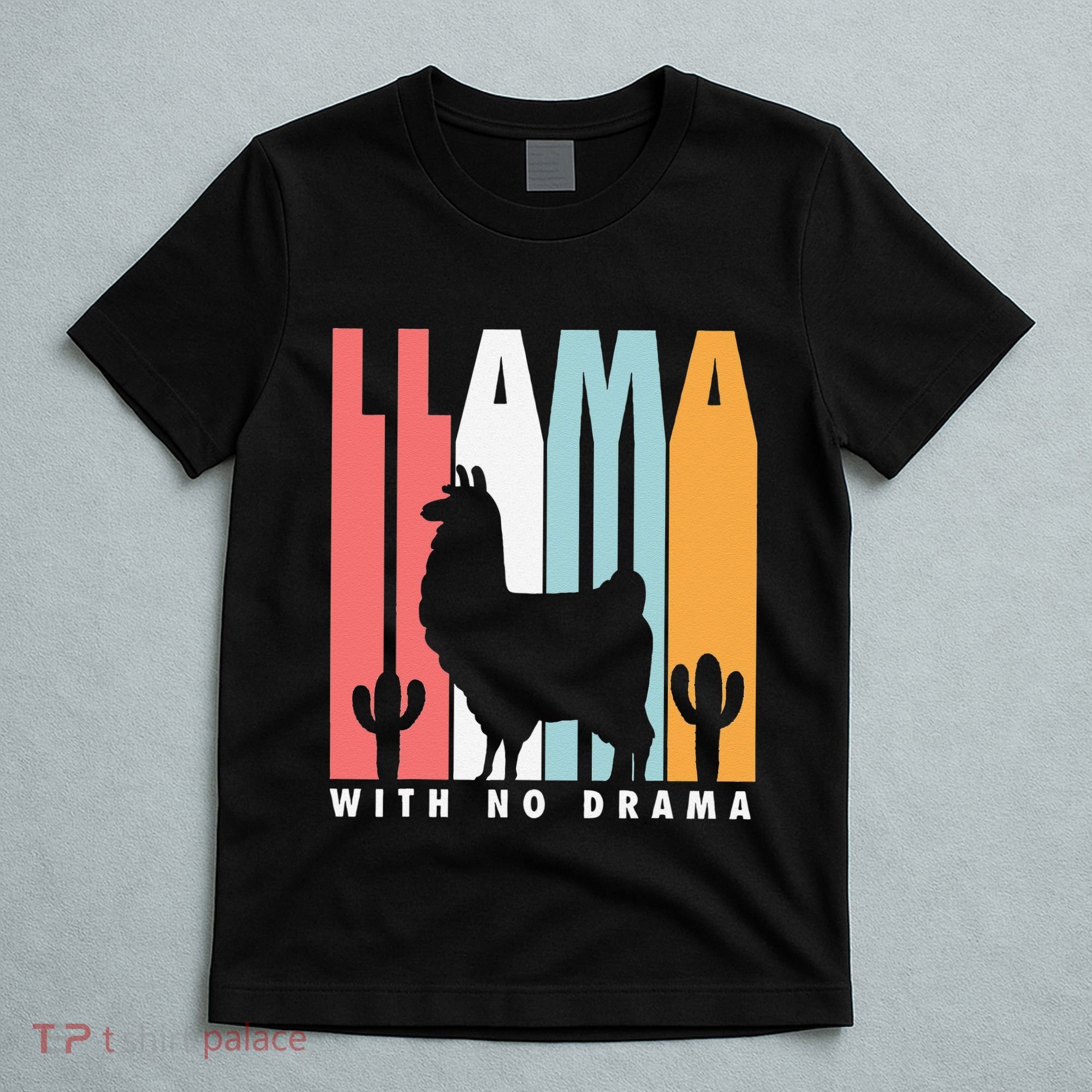 Llama With No Drama No Drama Llama T-Shirt