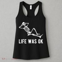 Life Was Ok Funny Dead Skeleton Women's Tank Top thumb 3