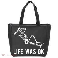 Life Was Ok Funny Dead Skeleton Tote Bag thumb 0