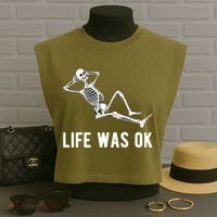 Life Was Ok Funny Dead Skeleton Garment-Dyed Women's Muscle Tee thumb 3