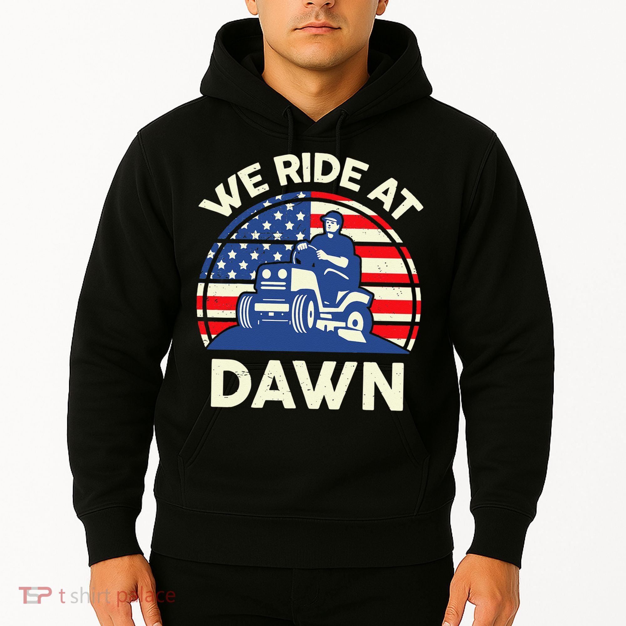 LawnMowing We Ride At Dawn LawnMower Hoodie