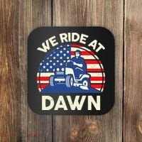 LawnMowing We Ride At Dawn LawnMower Coaster thumb 0