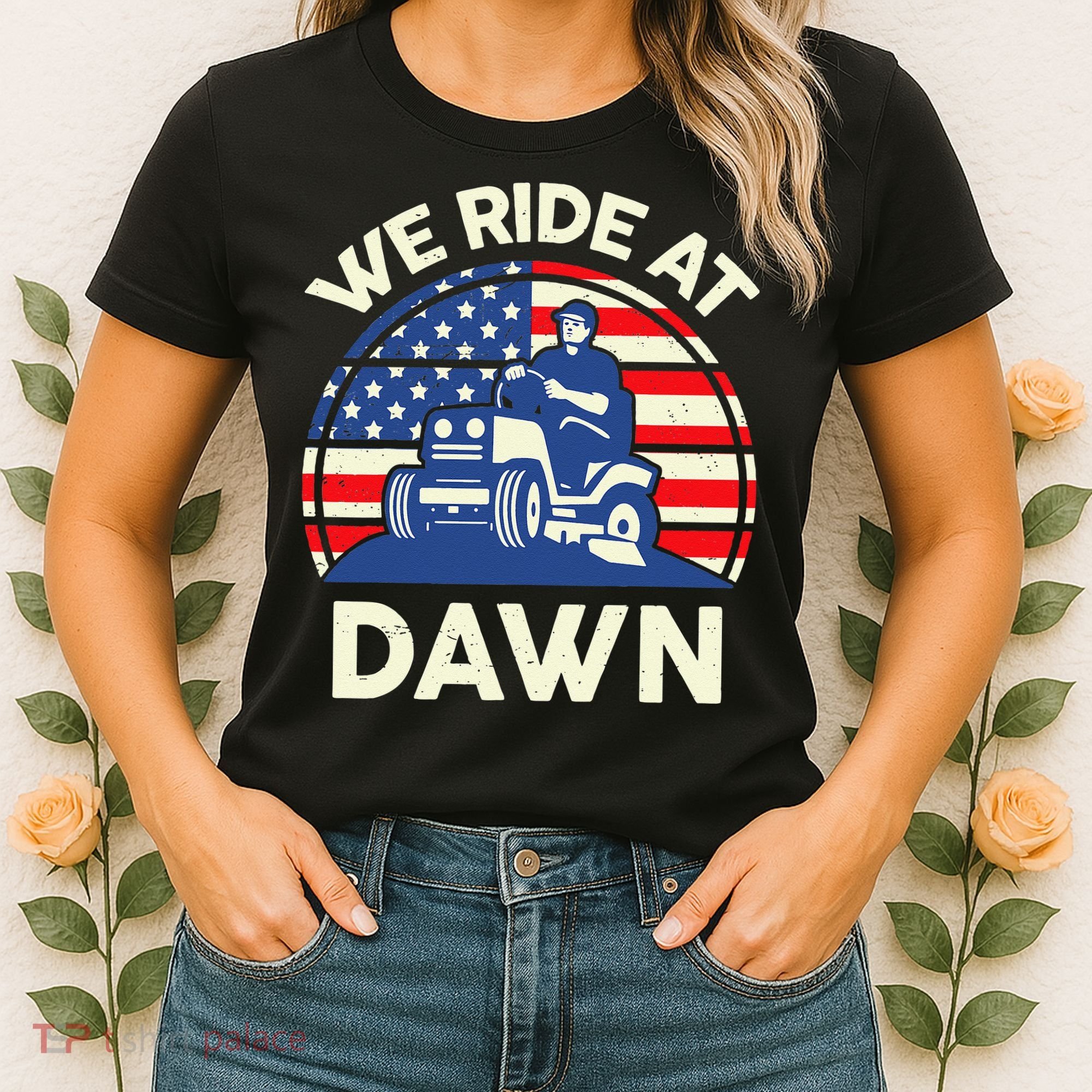 LawnMowing We Ride At Dawn LawnMower Women's T-Shirt