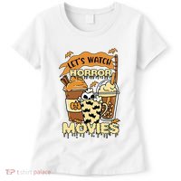 LetS Watch Scary Horror Movies Spooky Season Women's T-Shirt thumb 0