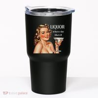 Liquor Where She Likes It Funny Drinking Alcohol Lover Tumbler thumb 0