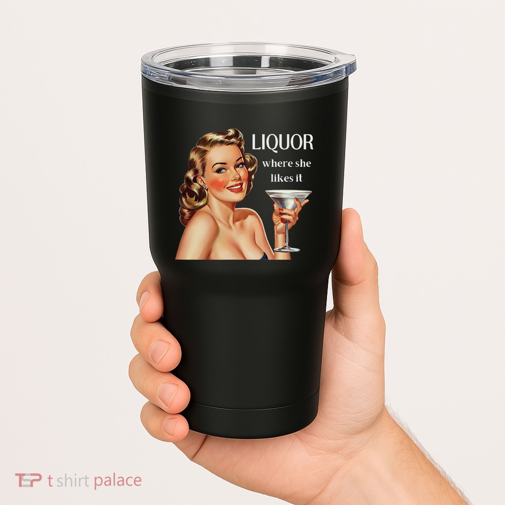 Liquor Where She Likes It Funny Drinking Alcohol Lover Tumbler