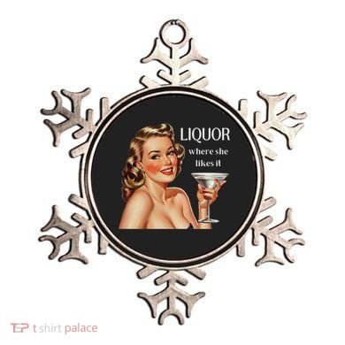 Liquor Where She Likes It Funny Drinking Alcohol Lover Ornament