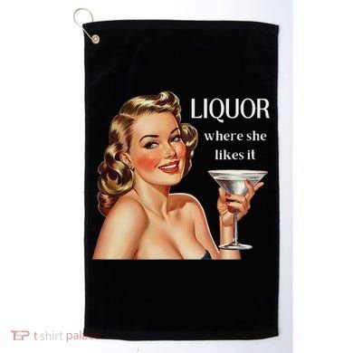 Liquor Where She Likes It Funny Drinking Alcohol Lover Golf Towel