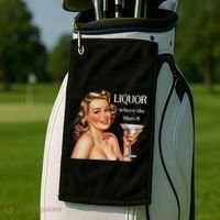 Liquor Where She Likes It Funny Drinking Alcohol Lover Golf Towel thumb 2