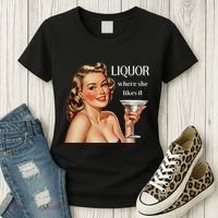 Liquor Where She Likes It Funny Drinking Alcohol Lover Women's T-Shirt thumb 3