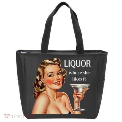 Liquor Where She Likes It Funny Drinking Alcohol Lover Tote Bag