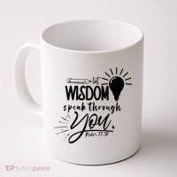 Let Wisdom Speak Through You Psalm 37:30 Coffee Mug thumb 0