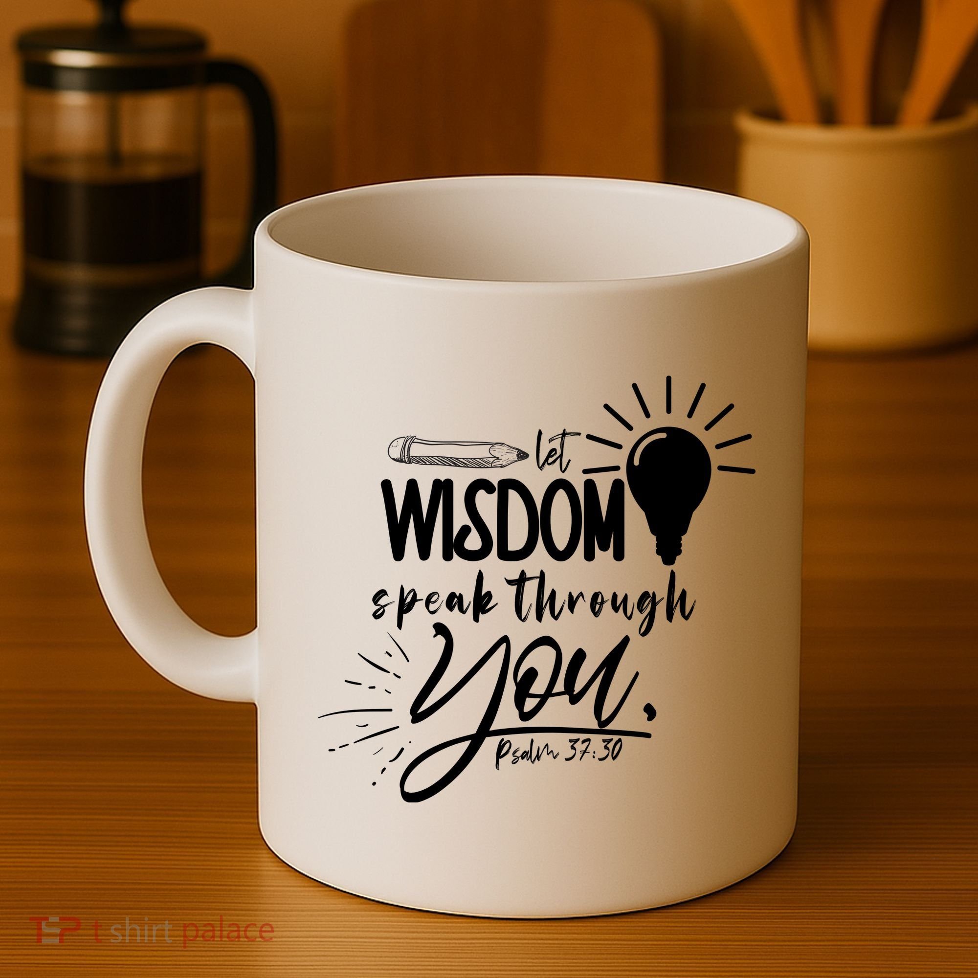 Let Wisdom Speak Through You Psalm 37:30 Coffee Mug