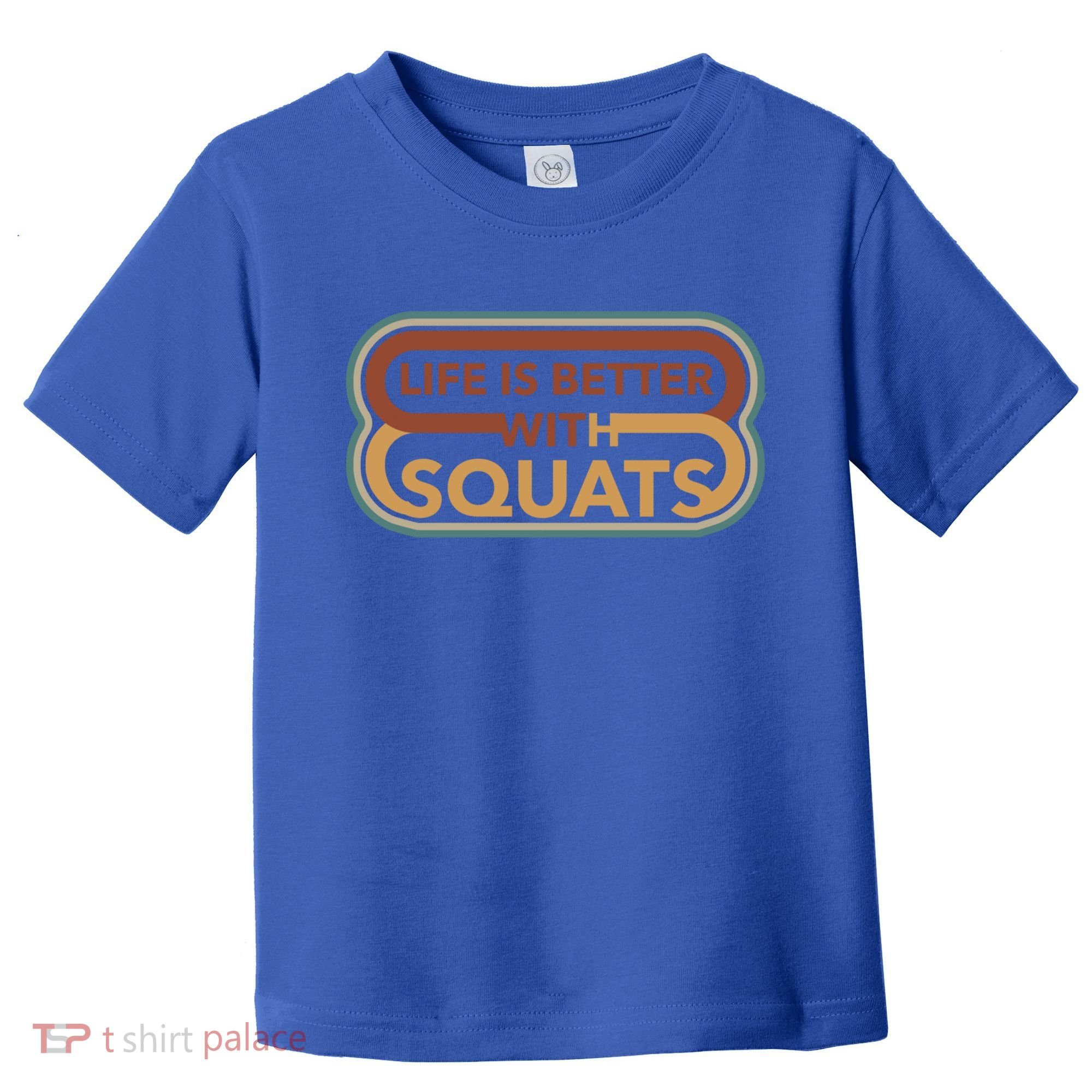 Life With Squats Gym Powerlifter Training Gift Toddler T-Shirt