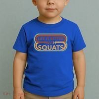 Life With Squats Gym Powerlifter Training Gift Toddler T-Shirt thumb 2