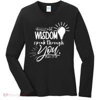 Let Wisdom Speak Through You Psalm 37:30 Bible Verse Women's Long Sleeve Shirt thumb 0