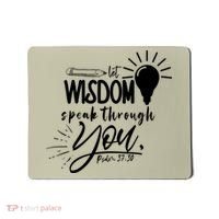 Let Wisdom Speak Through You Psalm 37:30 Bible Verse Mousepad thumb 0