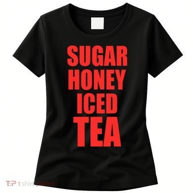 Latto’S Wearing Sugar Honey Iced Tea Women's T-Shirt