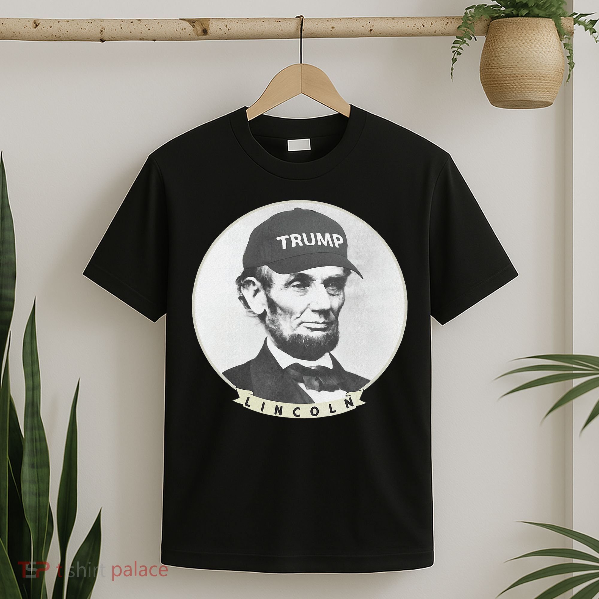 Lincoln Wearing Trump Hat Funny Abe Merica Abraham T-Shirt