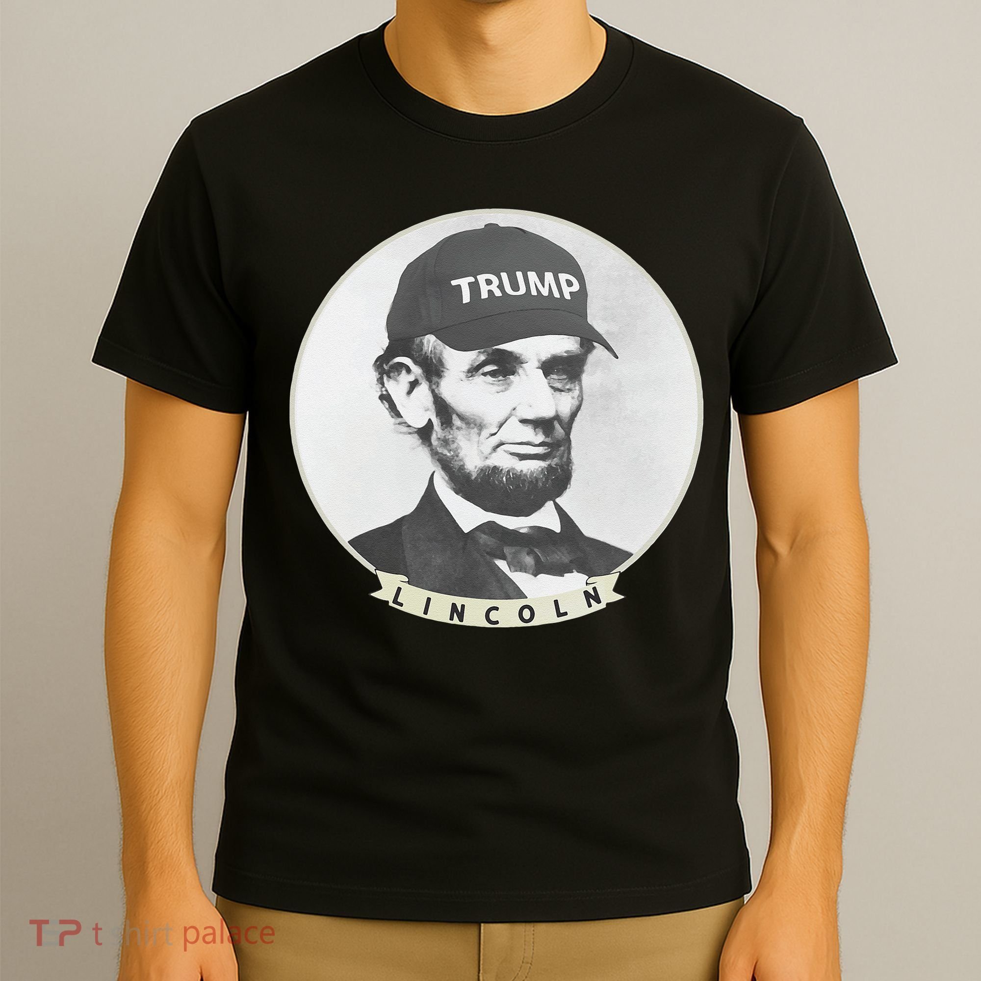 Lincoln Wearing Trump Hat Funny Abe Merica Abraham T-Shirt