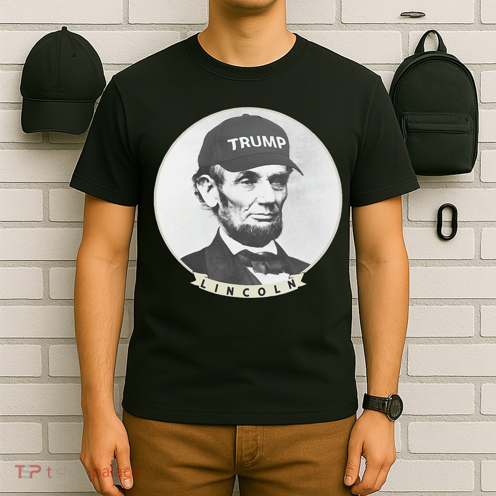 Lincoln Wearing Trump Hat Funny Abe Merica Abraham T-Shirt