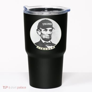 Lincoln Wearing Trump Hat Funny Abe Merica Abraham Tumbler