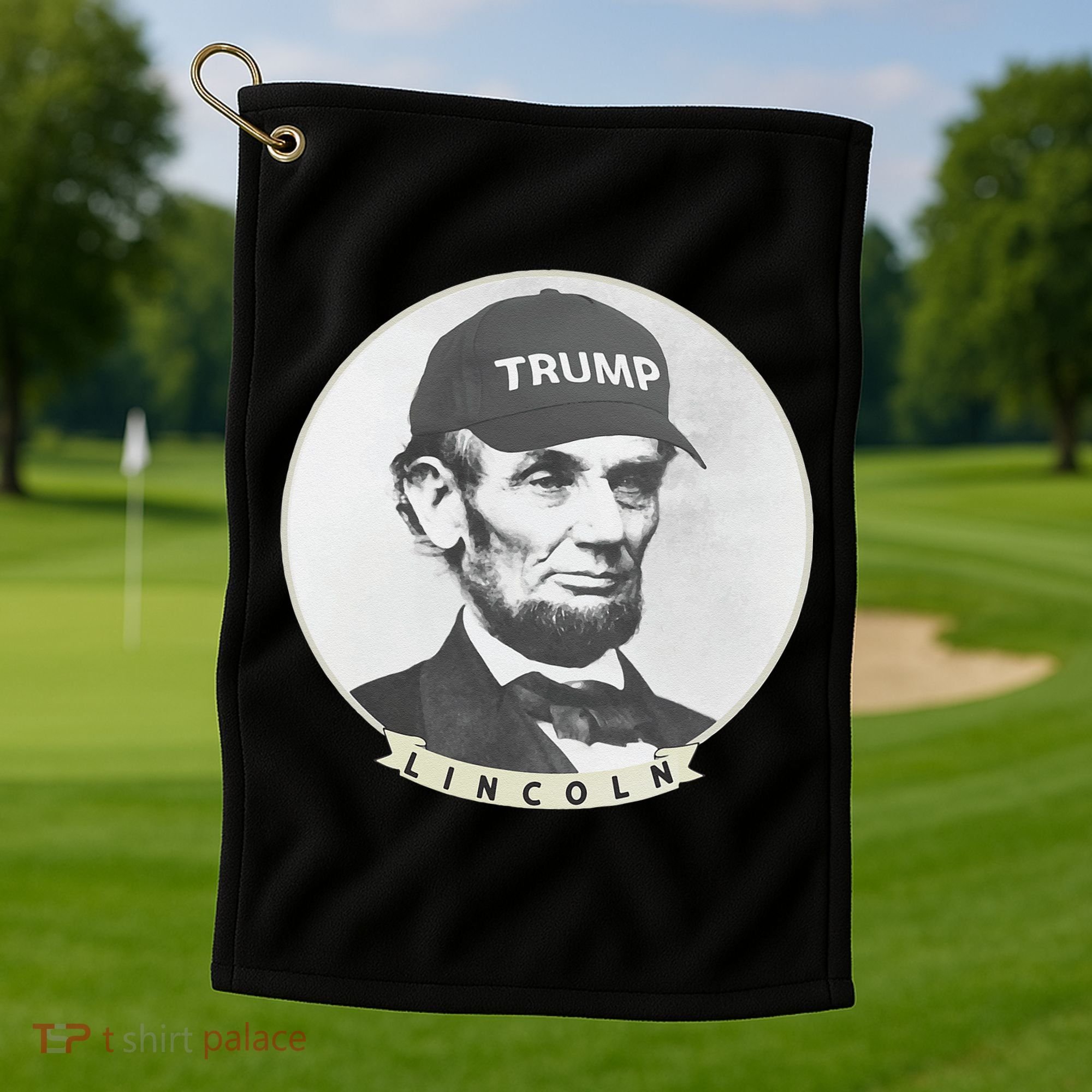 Lincoln Wearing Trump Hat Funny Abe Merica Abraham Golf Towel
