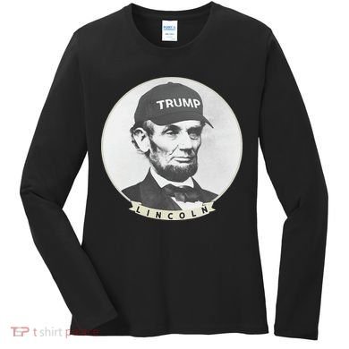 Lincoln Wearing Trump Hat Funny Abe Merica Abraham Women's Long Sleeve Shirt