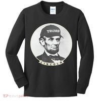 Lincoln Wearing Trump Hat Funny Abe Merica Abraham Kids Long Sleeve Shirt thumb 0