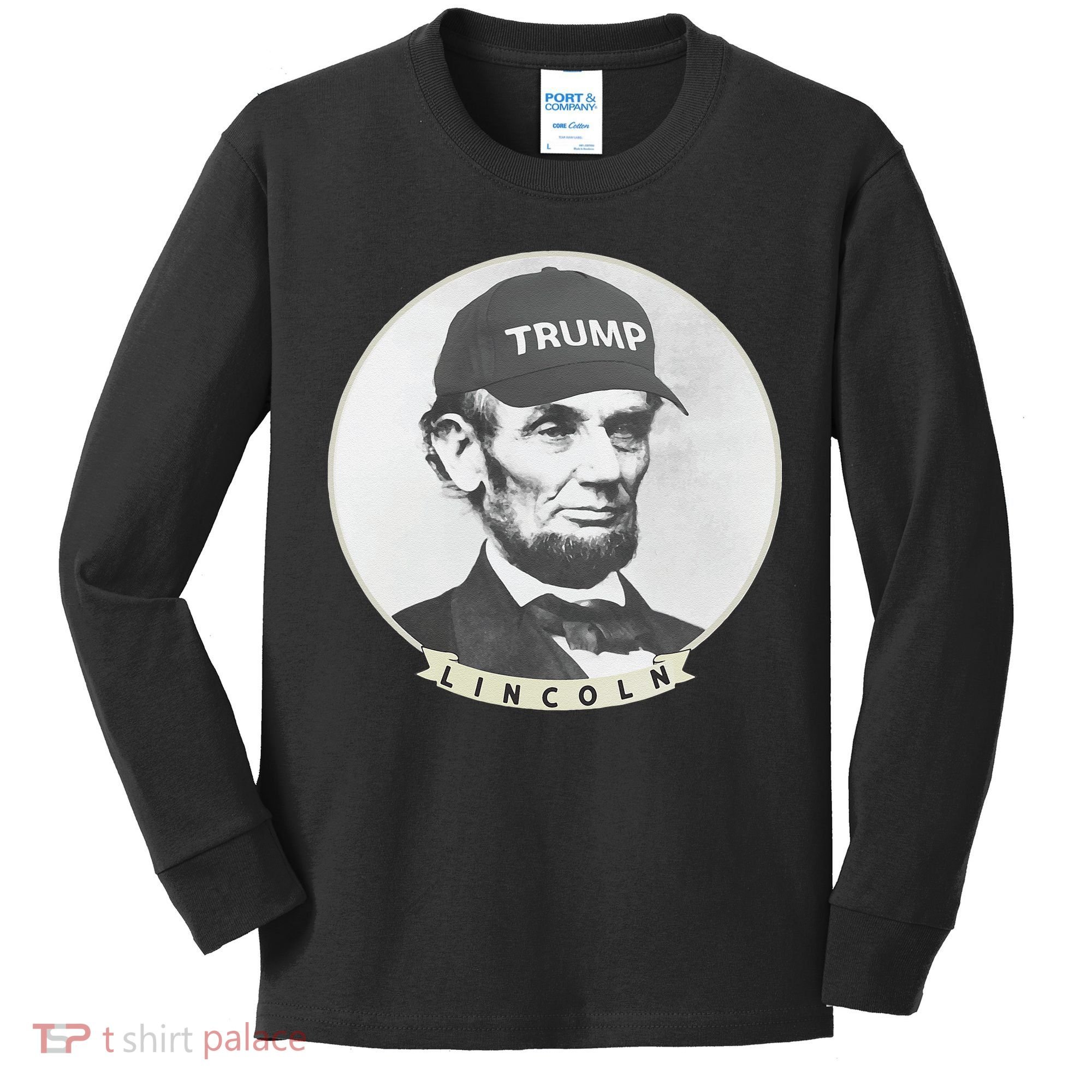 Lincoln Wearing Trump Hat Funny Abe Merica Abraham Kids Long Sleeve Shirt