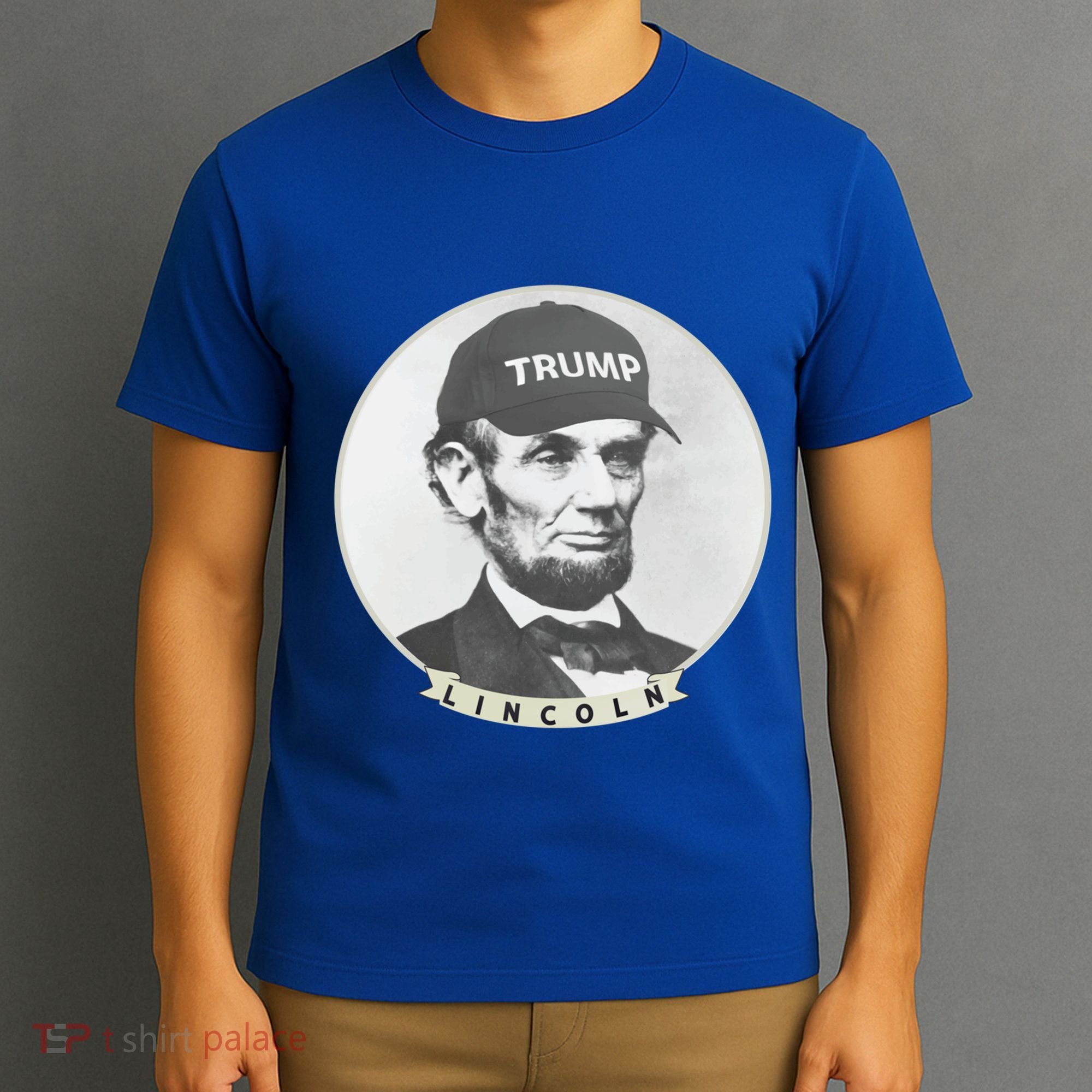 Lincoln Wearing Trump Hat Funny Abe Merica Abraham Gift T-Shirt