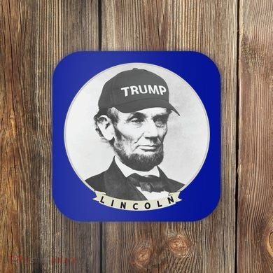Lincoln Wearing Trump Hat Funny Abe Merica Abraham Gift Coaster