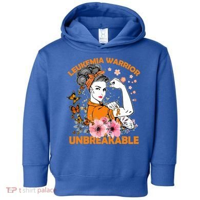 Leukemia Warrior Unbreakable Gift Awareness Gift Toddler Hoodie