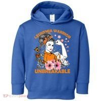 Leukemia Warrior Unbreakable Gift Awareness Gift Toddler Hoodie thumb 0