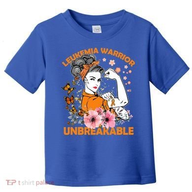 Leukemia Warrior Unbreakable Gift Awareness Gift Toddler T-Shirt