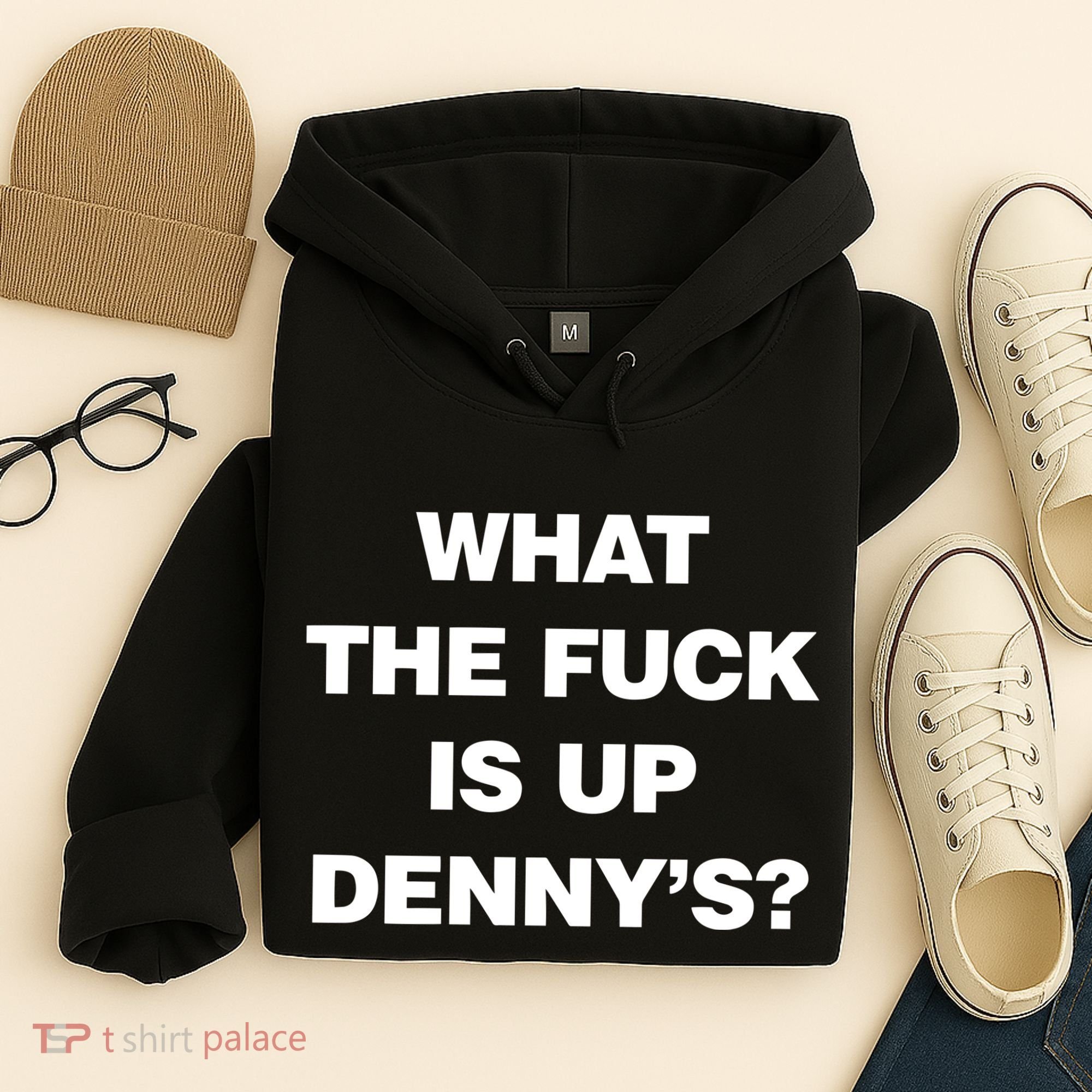 Live Without What The Fuck Is Up DennyS Hoodie