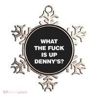 Live Without What The Fuck Is Up DennyS Ornament thumb 0