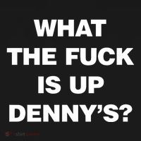 Live Without What The Fuck Is Up DennyS Baby Bodysuit thumb 2