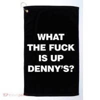 Live Without What The Fuck Is Up DennyS Golf Towel thumb 0