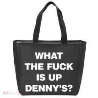 Live Without What The Fuck Is Up DennyS Tote Bag thumb 0