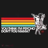 Luciano Western Wear Bull Rider You Think IM Psycho DonT You Mama Women's Tank Top thumb 5