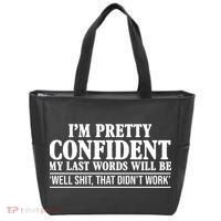 Last Words Will Be Well Shit That Didn't Work Funny Tote Bag thumb 0